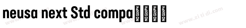 neusa next Std compa字体转换